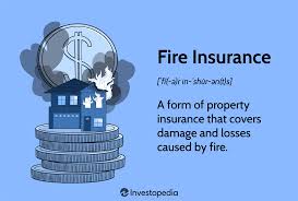 Fire Insurance: Definition, Elements, How It Works, and Example