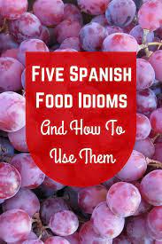 Ever Been Told To Go Fry Asparagus Find Out Exactly What That Spanish Idiom And Others Mean Here Spanish Food Cooking Suggestions Asparagus Fries