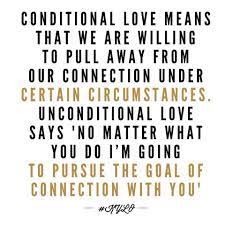 Danny Lee Silk Unconditional Love Quotes Family Love Quotes Conditional Love