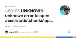 UNKNOWN: unknown error to open .next\static\chunks\app\layout.js ...