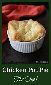 Easy Chicken Pot Pie Recipe Single Serving One Dish Kitchen Recipe Easy Chicken Pot Pie Recipe Food Chicken Pot Pie Recipes