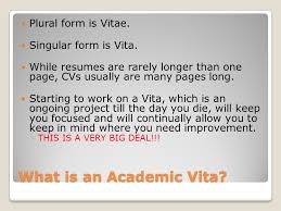 Curriculum Vitae Course Of Life O What Is An Academic Vita O Dos Of Vita Preparation O Don Ts Of Vita Preparation O Examples Of Academic Vitae Ppt Download