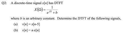 Rex(ω) = ∑ + ∞ n = − ∞ xn cos(ωn) imx(ω) = − ∑ + ∞ n = − ∞ xn sin(ωn) Digital Signals And System 3 Discrete Time Fourier Vines Note