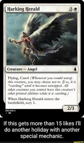 Harking Herald Creature - Angel I Flying, Carol (Whenever vou mould untap  this creature, YOu may choose