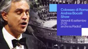 Andrea bocelli é um cantor do italy. Andrea Bocelli Concerto Colosseo Dove Vedere In Tv Streaming Replica