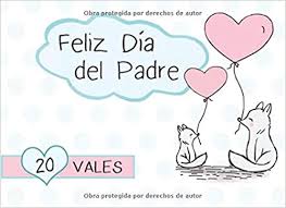 Hermano feliz dia del padre. Feliz Dia Del Padre 20 Vales Talonario De 20 Vales Para Padre Idea Para Regalo Para Dia Del Padre Regalo Para Papa Cumpleanos Navidad Amazon Es Todos Vales Para Libros