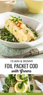 Steamed Foil Packet Cod With Greens Is An All Star Quick Cook Meal That S Also Easy And Healthy By Quick I Steamed Fish Recipes Quick Meals To Cook Recipes