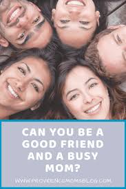 I'm a Good Mom, But I'm Not a Good Friend