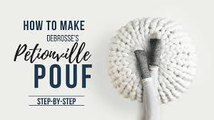 Check out our chunky knit pouf selection for the very best in unique or custom, handmade pieces from our living room furniture shops. How To Make Debrosse S Petionville Pouf Step By Step Youtube