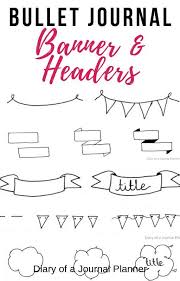 Can T Set Headers After They Are Sent Easy Bullet Journal Headers Banners 15 Tutorials Anyone Can Follow Bullet Journal For Beginners Bullet Journal Headers Bullet Journal Banner