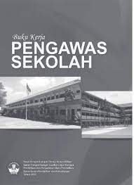 Se mendikbud nomor 3 tahun 2021 tentang pelaksanaan ppdb tahun selama kegiatan on, peserta mendapatkan supervisi dari pengawas sekolah. Top Pdf Buku Panduan Kerja Pengawas Sekolah 2017 123dok Com