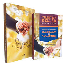 Kit 2 Livros | O Significado do Casamento - Livro + Devocional | Timothy e  Kathy Keller | Amazon.com.br