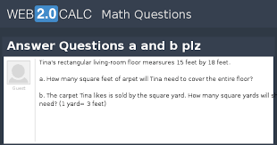 Follow these steps if all of your measurements are in feet. View Question Answer Questions A And B Plz