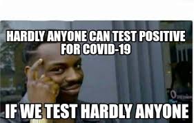 There's no question these are stressful times. Meme Creator Funny Hardly Anyone Can Test Positive For Covid 19 If We Test Hardly Anyone Meme Generator At Memecreator Org