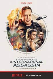 The True Memoirs Of An International Assassin Netflix Has Released A Poster And Trailer For Its Up Free Movies Online Assassin Movies Full Movies Online Free