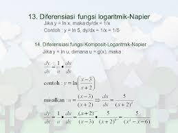 Misalnya seperti, penjumlahan dengan pengurangan, perkalian dan pembagian, serta logaritma dengan eksponen dan masih banyak lagi yang lainnya. Diferensial Fungsi Sederhana Ppt Download