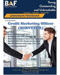 Lowongan Pekerjaan Credit Marketing Officer Surveyor Di Bussan Auto Finance Pekalongan Bursa Lowongan Kerja