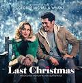 Last Christmas [The Original Motion Picture Soundtrack]