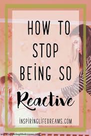 Proactive Parenting 20 Ways To Stop Being Reactive And Overreacting Smart Parenting Parenting Hacks Good Parenting