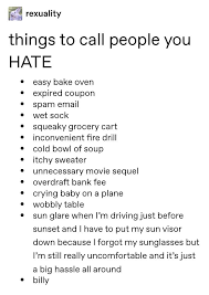 G Rated Insults Tumblr Huge collection of funny insults and good comebacks with new content added regularly. g rated insults tumblr