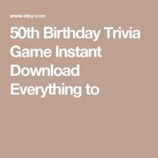It's like the trivia that plays before the movie starts at the theater, but waaaaaaay longer. 50th Birthday Trivia Game Instant Download Everything To Etsy Trivia Trivia Games 50th Birthday