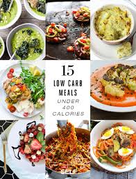 15 Low Carb Dinners Under 400 Calories Self Healthy Low Carb Recipes Meals Under 400 Calories Low Carb
