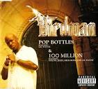 Birdman – Pop Bottles & 100 Million (2007, CD) - Discogs