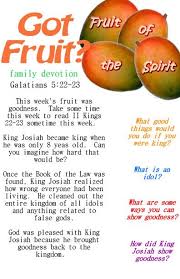 Fruit Goodness Fruit Of The Spirit Sunday School Lessons Family Devotions