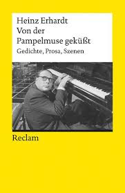 Von den dieben, die heinz erhardt vom sockel rissen, fehlt nach angaben der polizei jede spur. Von Der Pampelmuse Gekusst Von Heinz Ehrhardt Buch 978 3 15 018332 8