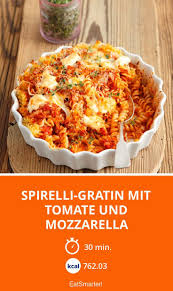 Spirelli Gratin Mit Tomate Und Mozzarella Rezept Rezepte Mozzarella Pasta Rezepte Einfach