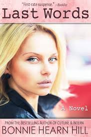 Amazon.com: Last Words: 9781500176662: Hearn Hill, Bonnie: Books