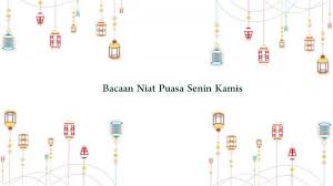 Puasa ini memiliki banyak sekali keutamaan dan faedah yang dapat kita peroleh apabila mampu mengerjakannya. Bacaan Niat Doa Buka Puasa Senin Kamis Hijabika Com
