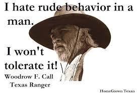 Woodrow F Call Texas Ranger Http Www Pinterest Com Txrangermuseum Rangers In History Cowboy Quotes Lonesome Dove Quotes Lonesome Dove