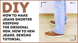 With loose jeans you risk having too much upper thigh remember that the jeans will get shorter as they fray. Diy How To Make Jeans Shorter Keeping The Original Hem How To Hem Jeans Sewing Tutorial Youtube