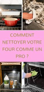 Nettoyer Le Four Est Une Vraie Corvee Si Nous N Avons Pas Les Bonnes Methodes Pour Ma Part J Ai 2 Fours Comment Nettoyer Un Four Nettoyage Four Nettoyer Four