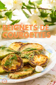 Beignets De Courgettes Par Academie Du Gout Recette Beignets De Courgettes Recette Pomme Beignets