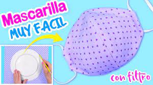 Como Hacer Mascarillas De Tela Facil Con Filtro Tapabocas Cubrebocas Barbijos Youtube