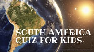 Here are 7 easy 80s trivia questions and answers: South America Quiz Kids Geo Quiz South America For Kids Quizzes