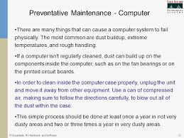 From our cousin manolo who is quite good. It Essentials Pc Hardware And Software 1 Chapter 10 Preventative Maintenance Ppt Download