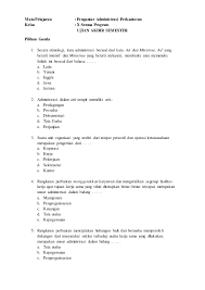 Blog kami akan memberikan contoh soal pas bahasa indonesia kelas 12 semester 1. Contoh Soal Pilihan Ganda Tentang Administrasi Kepegawaian Barisan Contoh