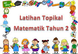 Matematik tahun 2 cerakin mengikut nilai tempat. Latihan Topikal Matematik Tahun 2 Gurubesar My