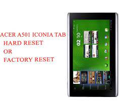 Community veteran oct 20, 2014. Acer A501 Iconia Tab Hard Reset Acer A501 Iconia Tab Factory Reset Unlock Patten Lock Hard Reset Any Mobile