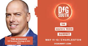 EVP & CMO of Citrix Keynotes Summit, Southeastern Finalists Of Biotech  Pitch Announced, ATL Startup Closer to Supersonic Speed + Tim Minahan EVP &  CMO of Citrix