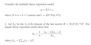 Solved Consider The Multiple Linear Regression Model Y Chegg Com
