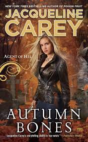 Autumn Bones (Agent of Hel): Carey, Jacqueline: 9780451465214: Amazon.com:  Books