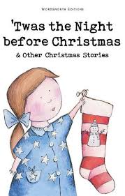 Read christmas poems and christmas stories for free online at storyberries. Twas The Night Before Christmas And Other Christmas Stories Rosemary Gray Editor 9781840226515 Blackwell S