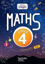 Telecharger Mission Indigo Mathematiques Cycle 4 5e 4e 3e Livreeleve Ed 2017 Pdf Et Epub Le Livres Livre Numerique Mathematiques Livre Electronique