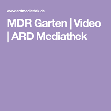 Dann bist du hier genau richtig! Mdr Garten Video Ard Mediathek Mdr Garten Bundesgartenschau Botanischer Garten