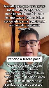Peticion a tezcatlipoca #nahuatl #indigena #mexico🇲🇽 #nahuatlahtolli...