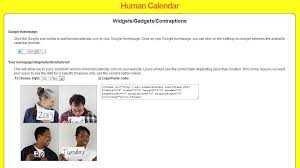 Human Calendar Provides A Cool Looking Calendar Widget For Your Class Blog Very Easy To Use And Just Copy The Code To Calendar Widget Calendar Google Icons